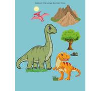 Kindermalbuch: Die lustige Welt der Dinos