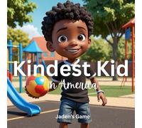 Kindest Kid in America: Jaden's Game