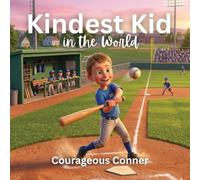 Kindest Kid in the World, Courageous Conner
