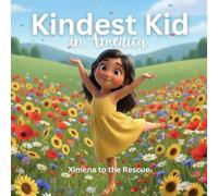 Kindest Kid in the world, Ximena to the Rescue