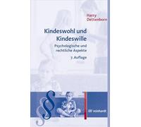 Kindeswohl und Kindeswille: Psychologische und rechtliche Aspekte