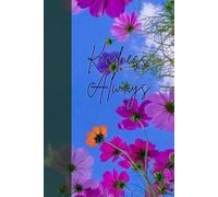 Kindness Always: Journal Planner Notebook Diary for her for him for them for family for friend for work for home for gift
