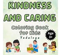 Kindness and caring: Coloring book series for kids