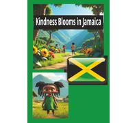 Kindness Blooms in Jamaica