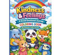 Kindness & Feelings: A Social Emotional Adventure