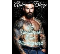 Kindness From A Mountain Man: French Edition