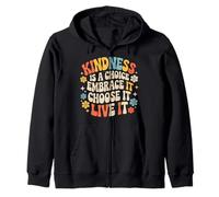 Kindness Is A Choice Embrace It Choose It Live It - Felpa con Cappuccio