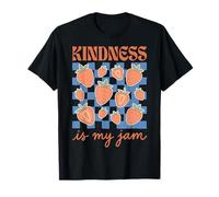 Kindness Is My Jam Maglietta