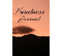 Kindness journaling: A journey of spreading happiness