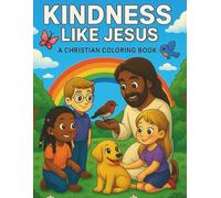 Kindness Like Jesus: A Christian Coloring Book