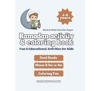 Kindness & Ramadan: An Activity Book for Kids: Creative Pages, Puzzles, and Activities for Children Ages 4-8
