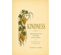 KINDNESS: Reflecting the Compassion and Goodness of God