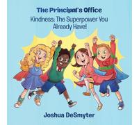 Kindness: The Superpower You Already Have!