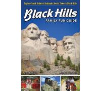 Kindra Gordon Black Hills Family Fun Guide (Tascabile)
