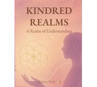 Kindred Realms: A Realm of Understanding