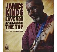 Kinds James - Love You From The Top