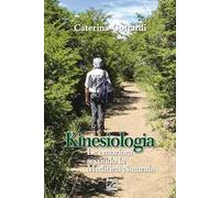 Kinesiologia. Le emozioni secondo la medicina naturale