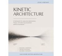 Kinetic Architecture: A framework for executive dysfunction, freeze, and restoring movement without motivation.