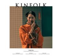 Kinfolk [Lingua Inglese]: Tokyo: Volume 32