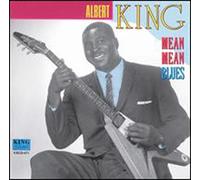 King Albert - Mean Mean Blues