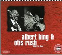 King, Albert & Rush, Otis - Door To Door
