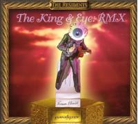 King And Eye, The (Remixed By Paralyzer) by Residents (2006-01-01)