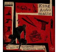 King Automatic I Walk My Murderous Intentions Home (CD)