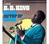 King B.B. - Blues On Top Of Blues