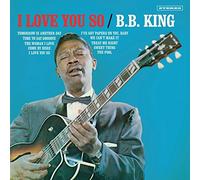 B.B. King I Love You So (Vinyl LP) Bonus Tracks 12" Album