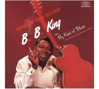 King B.B. - King Of The Blues (+ My Kind Of Blues)