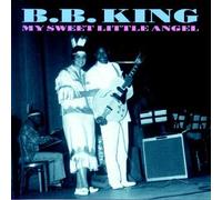 King, B.B. - My Sweet Little Angel