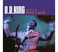 King B.B. - Nothin' But Bad Luck (Transparent Blue