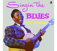 B.B. King Singin' the Blues (Vinyl LP) Bonus Tracks 12" Album