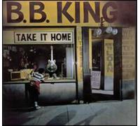 King, B.B. - Take It Home