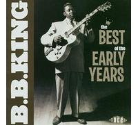 B.B. King Best of the Early Years (CD) Album