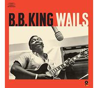 King B.B. - WAILS -HQ/BONUS TR-