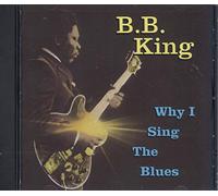 King, B.B. - Why I Sing The Blues