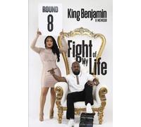 King Benjamin Fight of My Life (Tascabile)