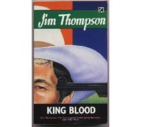King Blood by Jim Thompson(1989-12-01)