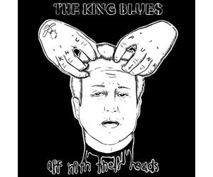King Blues - Off With Their Heads
