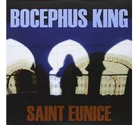 King Bocephus - Saint Eunice