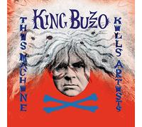 King Buzzo - This Machine Kills Artists