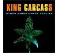 King Carcass - Other Minds