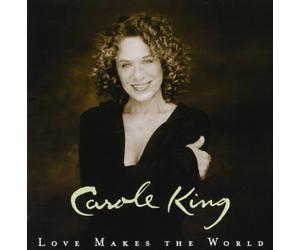 King Carole - LOVE MAKES THE WORLD