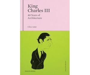 King Charles III : 40 Years of Architecture : 2