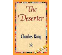 King Charles King Charles King The Deserter (Copertina rigida)