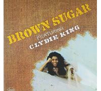 KING, CLYDIE - BROWN SUGAR