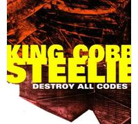 KING COBB STEELIE - DESTROY ALL CODES -DIGI-