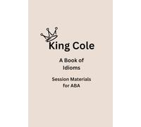 King Cole: Book of Idioms