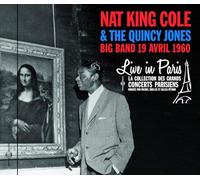 King Cole, Nat & The Quincy J - Live In Paris 19 Avril 1960